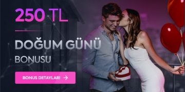 Betmatik 250 TL Doğum Günü Bonusu betmatik-dogum-gunu-bonusu
