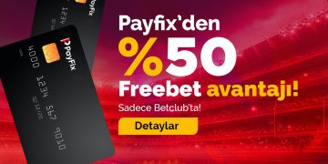 Betclub Payfix'e Özel 50% Freebet! betclub-payfix-freebet
