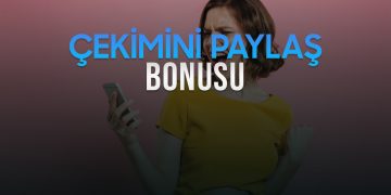 Bahsinadı Çekimini Paylaş Bonusu bahsinadi-cekimini-paylas-bonusu